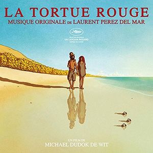 La Tortue Rouge (The Red Turtle) (Original Soundtrack) [Import]