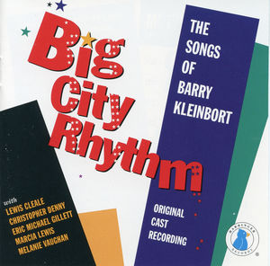 Big City Rhythm: Songs Of Barry Kleinbort