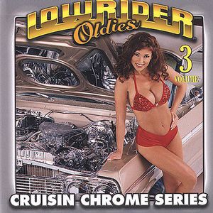 Lowrider Oldies Chrome, Vol. 3