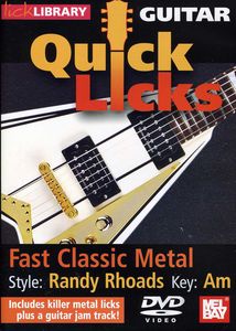Quick Licks for Guitar: Randy Rhoads-Fast
