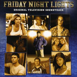 Friday Night Lights (Original Television Soundtrack)