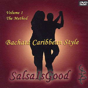 Bachata Caribbean Style: The Method 1
