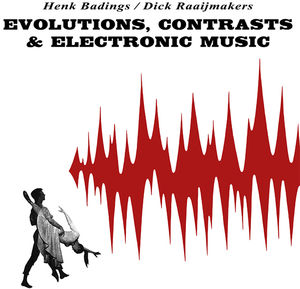 Evolutions Contrasts & Electronic Music