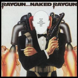 Raygun Naked Raygun
