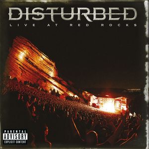 Disturbed - Live At Red Rocks [Explicit Content]