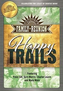 Country's Family Reunion: Happy Trails