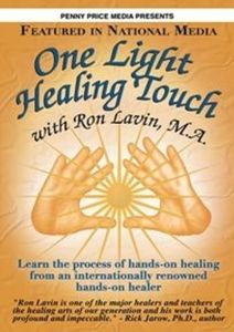 One Light Healing Touch With Ron Lavin, M.A.