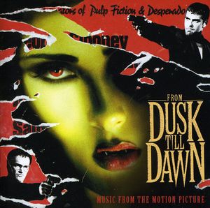 From Dusk Till Dawn (Original Soundtrack)