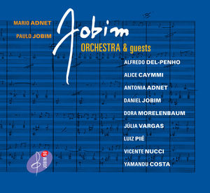 Jobim Orchestra & Guests