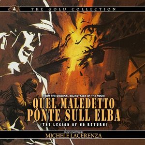 Quel Maledetto Ponte Sull Elba (Bridge Over the Elbe, The Legion of No Return) (Original Soundtrack) [Import]