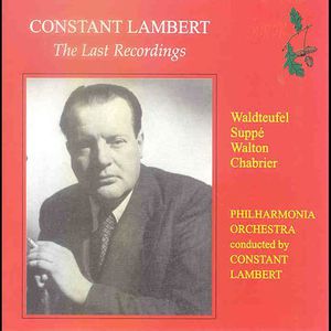 Last Recordings: Constant Lambert