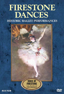 Firestone Dances: Historic Ballet Performances