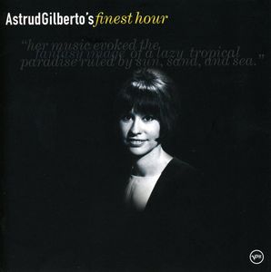 Astrud Gilbertos's Finest Hour