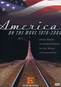 America on the Move 1876-2000