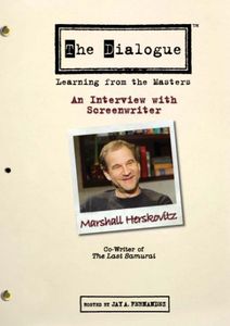The Dialogue: Learning From the Masters: An Interview With Screenwriter Marshall Herskovitz