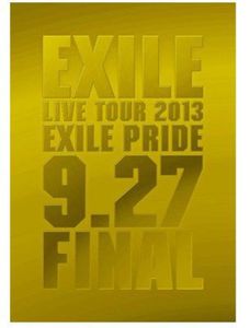Exile Live Tour 2013 Exile Pride 9.27 Final [Import]