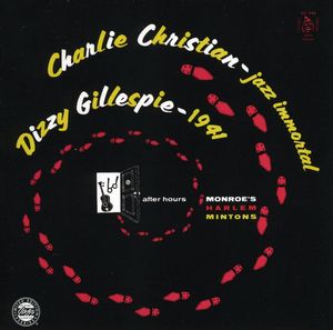 Charlie Christian /  Dizzy Gillespie /  Thelonius Monk