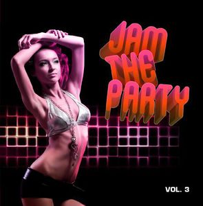 Jam the Party 3 /  Various
