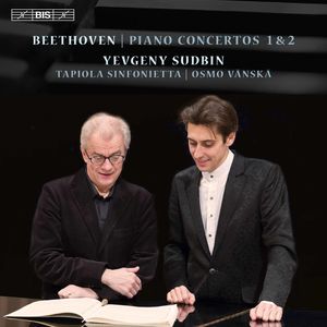 Ludwig van Beethoven: Piano Concertos Nos 1 & 2