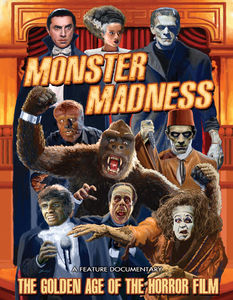 Monster Madness: Golden Age of the Horror Film
