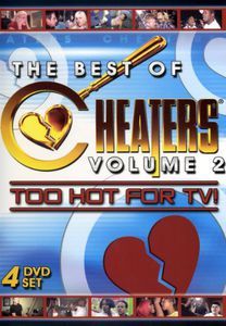 Cheaters: The Best of 2 Too Hot for TV