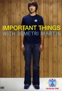 Important Things With Demitri Martin: Season One