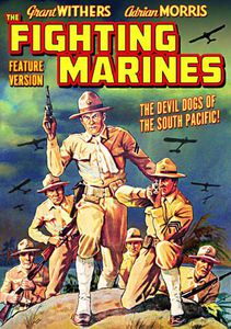 Fighting Marines (Feature-Length Version)