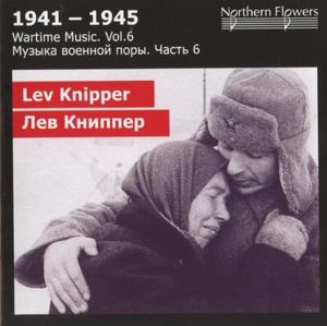 Wartime Music 6 - Lev Knipper - Vi