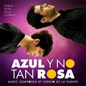 Azul Y No Tan Rosa (My Straight Son) (Original Soundtrack) [Import]