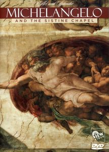 Michaelangelo & the Sistine Chapel
