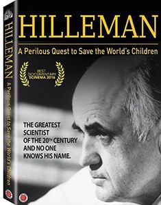 Hilleman: A Perlious Quest to Save the World's Children