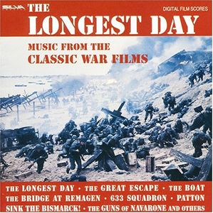 The Longest Day: Music From the Classic War Films