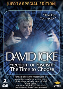 David Icke: Freedom or Fascism: The Time to Choose
