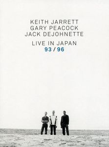 Keith Jarrett, Gary Peacock, Jack DeJohnette: Live in Japan 93/ 96 [Import]