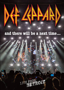 Def Leppard: And There Will Be a Next Time...: Live From Detroit [Import]