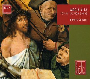 Media Vita: Polish Passion Songs