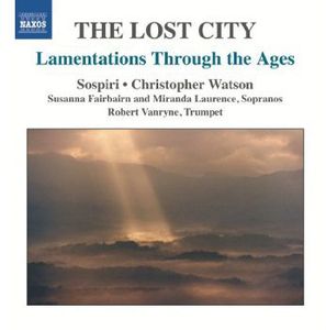 Lamentations Through the Ages: Lost City