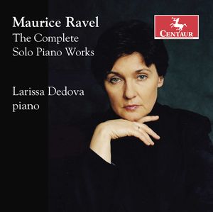 Maurice Ravel: The Complete Solo Pia Works