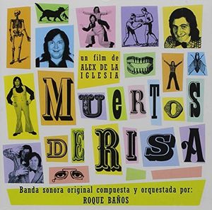 Muertos de Risa (Dying of Laughter) (Original Soundtrack) [Import]