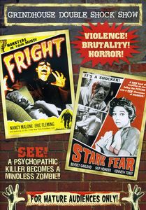 Grindhouse Double Feature: Fright /  Stark Fear