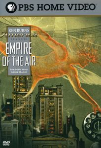 Ken Burns America Collection: Empire of the Air