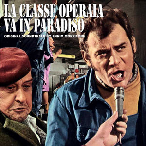 La Classe Operaia Va In Paradiso (Lulu the Tool) (Original Motion Picture Soundtrack)