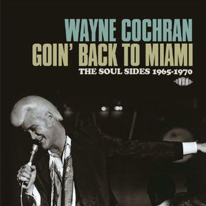 Goin Back to Miami: Soul Sides 1965-70 [Import]