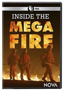 NOVA: Inside The Megafire