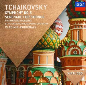 Virtuoso: Tchaikovsky: Sym 5 Serenade for Strings