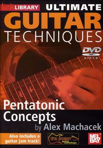 Ultimate Guitar Techniques: Pentatonic Concepts