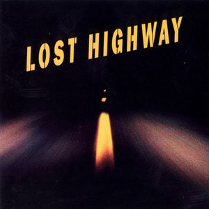 Lost Highway (Original Soundtrack)