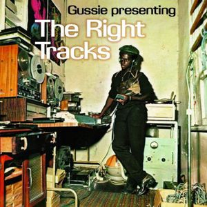 Gussie Presenting the Right Tracks /  Various