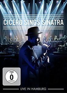 Cicero Sings Sinatra: Live in Hamburg [Import]