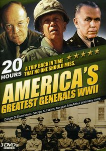 America’s Greatest Generals WWII